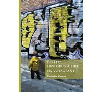 Petites histoires à lire en voyageant - Cendrine Vincens - Edilivre-Aparis - broché - Nouvelles