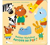 Petites histoires autour du pot ! - Céline Person - Fleurus - cartonné - Document jeunesse
