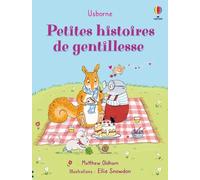 Petites histoires de gentillesse - Dès 2 ans