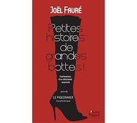 Petites histoires de grandes bottes : Suivi de Le Pigeonnier