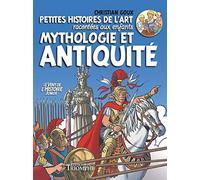 Petites Histoires De L'art Racontées Aux Enfants - Tome 1 - Mythologie Et Antiquité