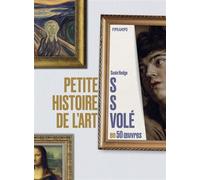 Petites histoires de l'art vol - Susie Hodge - Pyramyd - relié - Beau livre