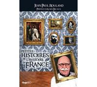 Petites histoires de l'Histoire de France
