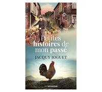 Petites histoires de mon passé