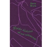 Petites histoires de nos vêtements - Denis Bruna - Textuel - relié - Beau livre