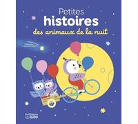 Petites Histoires Des Animaux De La Nuit