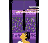 Petites histoires des expressions de la mythologie