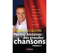 Petites histoires des grandes chansons