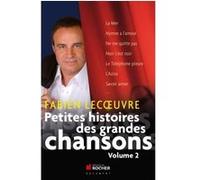 Petites Histoires Des Grandes Chansons - Volume 2