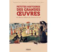 Petites histoires des grandes oeuvres Marguerite Fonta (Auteur), Marie-Luce Nemo (Auteur), Laurent Palet (Auteur), Olivier Magnan (Auteur)