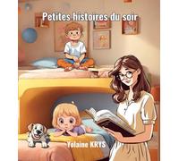 PETITES HISTOIRES DU SOIR