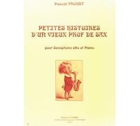 Petites histoires d'un vieux prof de sax --- saxophone alto et piano