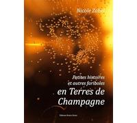 Petites histoires et autres fariboles en terres de Champagne