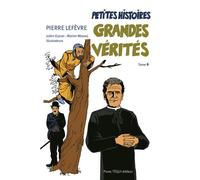 Petites histoires, grandes vérités Tome 4 - Pierre Lefèvre - Tequi - broché - Document jeunesse