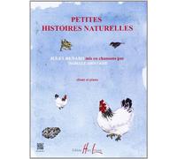 Petites histoires naturelles --- chant et piano