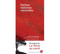 Petites Histoires Naturelles - Chroniques Du Vivant