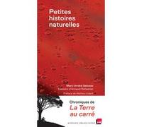 Petites histoires naturelles Marc-André Selosse (Auteur), Arnaud Rafaelian (Illustration), Mathieu Vidard (Préface)