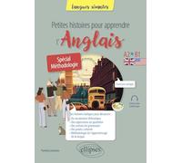 Petites Histoires Pour Apprendre L'anglais A2-B1 - Spécial Méthodologie