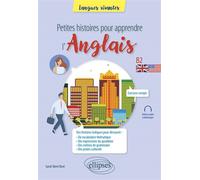 Petites histoires pour apprendre l'anglais B2 - Sarah Skeet-Buré - Ellipses - broché - Méthode de langue