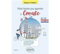 Petites histoires pour apprendre le croate Nataša Cilar (Auteur)