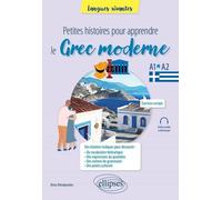 Petites histoires pour apprendre le Grec moderne: A2-B1