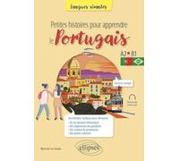 Petites histoires pour apprendre le portugais A2-B1