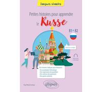 Petites histoires pour apprendre le russe: B1-B2