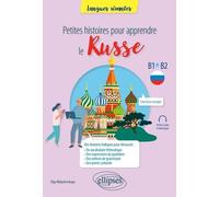Petites Histoires Pour Apprendre Le Russe - B1-B2