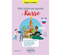 Petites histoires pour apprendre le russe B1-b2 - Olga Malyshevskaya - Ellipses - broché - Méthode de langue