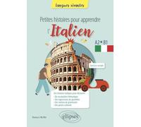 Petites histoires pour apprendre l'italien A2-B1