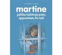 Petites histoires pour apprivoiser la nuit Gilbert Delahaye (Auteur), Marcel Marlier (Illustration)