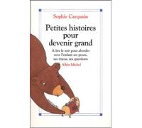 Petites histoires pour devenir grand