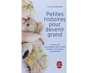PETITES HISTOIRES POUR DEVENIR GRAND T.01 by SOPHIE CARQUAIN (June 01,2009)