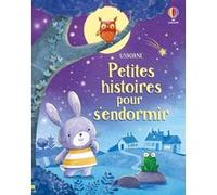 Petites histoires pour s'endormir - Dès 2 ans Sam Taplin (Auteur), Renée Chaspoul (Contributions), Nick Stellmacher (Contributions), Ag Jatkowska (Illustration), Kasia Dudziuk (Conception couverture o