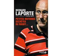 Petites histoires secrètes du rugby...