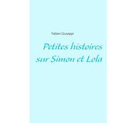 Petites histoires sur Simon et Lola