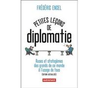 Petites leçons de diplomatie Frédéric Encel (Auteur)