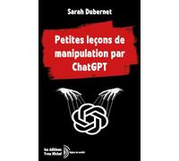 Petites leçons de manipulation par ChatGPT