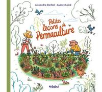Alexandra Garibal – Petites leçons de Permaculture – Bande dessinée – Relié