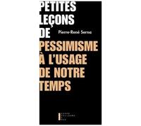 Petites Leçons De Pessimisme