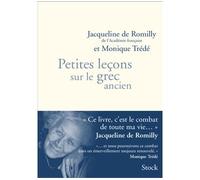 Petites lecons sur le grec ancien - Jacqueline de Romilly - Stock - broché - Essai