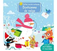 Petites mains curieuses - Bonhomme de neige: Avec des matières à toucher