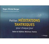 Petites méditations tantriques pour chaque jour