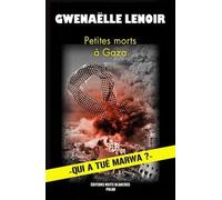 Petites morts à Gaza