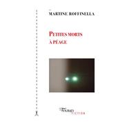 Petites morts à péage - Martine Roffinella - Tinbad - broché - Nouvelles