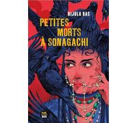 Petites Morts à Sonagachi