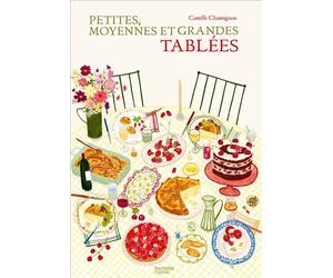 Petites, moyennes et grandes tablées - Camille Chamignon - Hachette Pratique - relié - Beau livre