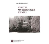 Petites mythologies belges - Jean-Marie Klinkenberg - Impressions Nouvelles - broché - Etude