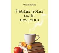 Petites notes au fil des jours