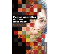 Petites nouvelles du Last Best Ouest